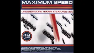 Maximum Speed - Underground House & Garage Mix CD2 (1997)