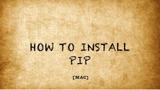 Installing pip on Mac