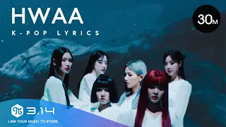 30Min [30분] | (여자)아이들 (G)-IDLE -화(火花) HWAA  Lyrics [Han/Rom/Eng]