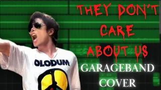 Michael Jackson - They Don’t Care About Us (Remastered Version) - GarageBand Cover