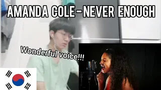 Korean reacts to Amanda Cole - Never Enough | REACTION