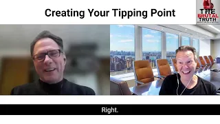 HOW TO CREATE THE TIPPING POINT FOR YOUR SALE  - The Brutal Truth about Sales Podcast