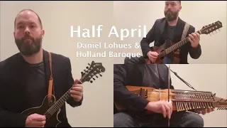 Half April - Daniel Lohues & Holland Baroque (Cover)