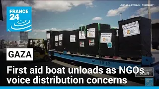 First aid boat unloads in Gaza as NGOs voice distribution concerns • FRANCE 24 English