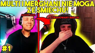 MULTI I MERGHANI NIE MOGĄ ZE ŚMIECHU! XD - Czółko #1