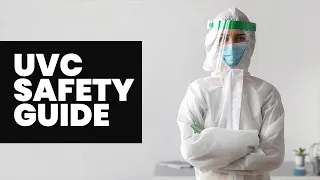 Is UVC dangerous? Learn how to safely disinfect with UVC light