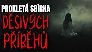 Prokletá Sbírka Děsivých Příběhů - Creepypasta [CZ]