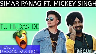 Tu Hi Das De - Simar Panag Feat. Mickey Singh | Tedi Pagg | Track Deconstruction