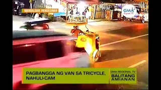 Balitang Amianan: Tricycle, Sinalpok ng Van