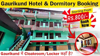 Gaurikund Hotel and Dormitory Booking online 2023 | Hotels in Gaurikund | Stay near Kedarnath Temple