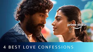 Best Love Confession Scenes | Pushpa - The Rise, Cinderella, Bandish Bandits | Amazon Prime Video