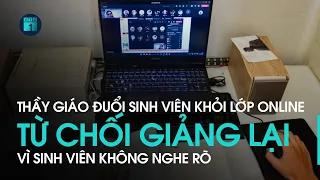 Sinh viên bị đuổi khỏi lớp học online vì trời mưa nghe không rõ, nhờ thầy giảng lại bài? | VTC1