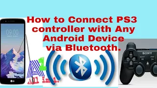 How to PAIR  Playstation 3 Controller with Any Android Device via Bluetooth. 100% working with proof