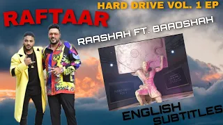 Raashah - Raftaar ft. Baadshah | Hard drive vol. 1 | English subtitles | Gameron