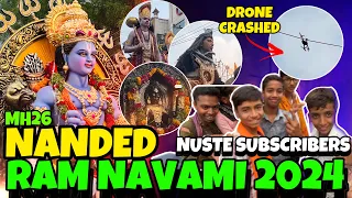 Nanded Ram Navami 2024 | biggest ram navmi in Maharashtra |  vlog