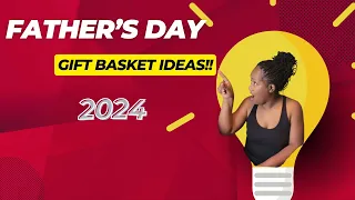 Unique Father's Day Gift Basket Ideas 2024