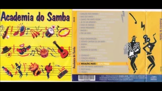 Inigualável Paixão - Grupo Pirraça - Academia do Samba vol 1 - Sim, é Samba!