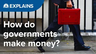 How do governments make money? | CNBC Explains