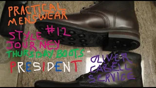 Practical Menswear Style Journey * Chapter 12 : Thursday President * Oliver Cabell Service Boots