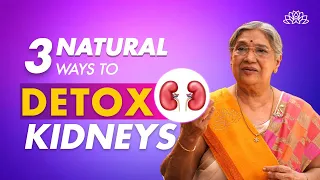 3 Ways To Detoxify Your Kidneys Naturally | Cleanse Your Kidney | Detox Kidney Recipes | Dr. Hansaji