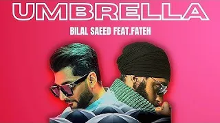 The umbrella song (slowed + reverb) || Bilal Saeed ft Fateh