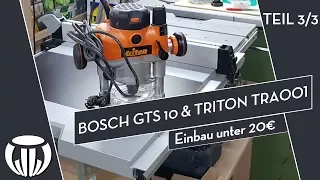 Bosch GTS 10 XC mit Triton TRA001 || Einbau unter 20€ 3/3