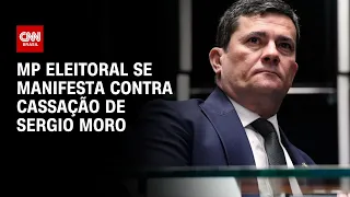 MP Eleitoral se manifesta contra cassação de Sergio Moro | CNN NOVO DIA