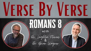 Romans 8: Verse by Verse