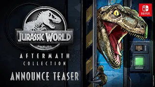 Jurassic World Aftermath Collection | Nintendo Switch Announce Teaser