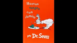Huevos verdes con jamon / Dr Seuss / Cuentos infantiles / Green Eggs and Ham in spanish