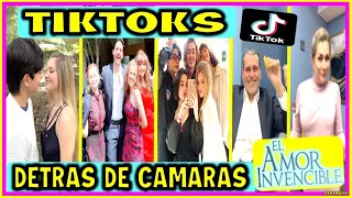 EL AMOR INVENCIBLE - TIKTOKS Y DETRAS DE CAMARAS | TELENOVELA -TELEVISA