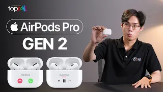 Đánh giá chi tiết về em AirPods Pro 2: Có tính năng gì "NỔI BẬT" để nâng cấp không ??? - Top Review