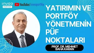 Portföy yönetimi yapmak için ne gerekir? Prof. Dr. Mehmet Baha Karan'dan bilimsel püf noktaları