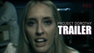 PROJECT DOROTHY Official Trailer (2024) Sci-Fi Horror Film