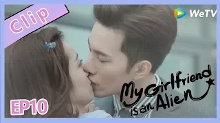 【ENG SUB 】My Girlfriend is an Alien ClipEP10P2——Starring: Wan Peng, Hsu Thassapak, Wang You Jun