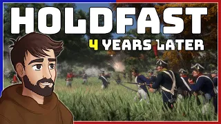 Holdfast: Nations at War - 4 Years Later.. (The Big Update!)