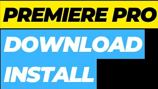 Premiere Pro Download and Instal | Premiere Pro Tutorial Series #1