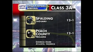 GHSA 3A Semifinal: Peach County vs. Spalding - Dec. 13, 2003