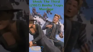 Shrek The Third Booby Traps Montage (Music Video) #shorts