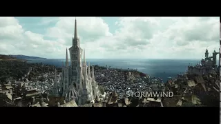 Stormwind Theme (Warcraft Movie)