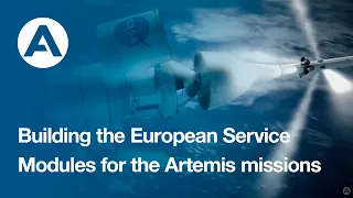 Building the European Service Modules for the Artemis missions: More than a job, a true passion