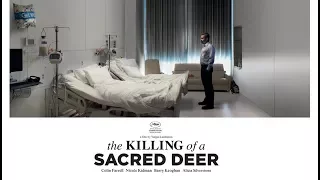 The Killing of a Sacred Deer (2017) Official Trailer