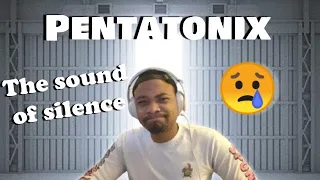 THEY LEFT ME IN SILENCE!! 😧 (Pentatonix - The Sound of Silence)