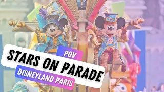 🇫🇷Disneyland Paris - Stars On Parade | POV Parade