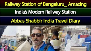 Indian Railway | Bengaluru City Railway Station | Shatabdi Express | Abbas Shabir India Travel Diary