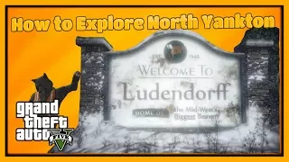 Grand Theft Auto V | How To Explore North Yankton
