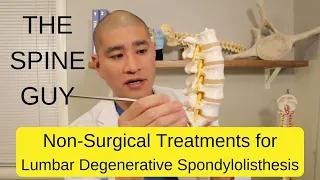 Non-Surgical Treatments for Lumbar Degenerative Spondylolisthesis - Part 2