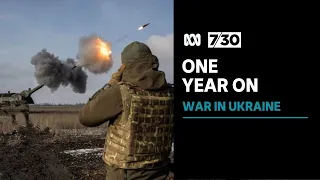 It's been one year since Russia invaded Ukraine | 7.30