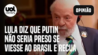 Lula diz que Putin não seria preso se viesse ao Brasil e recua após ser críticado: 'Justiça decide'