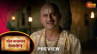 Sant Gajanan Shegaviche - Preview | 11 Mar 2023 | New Marathi Serial | Sun Marathi